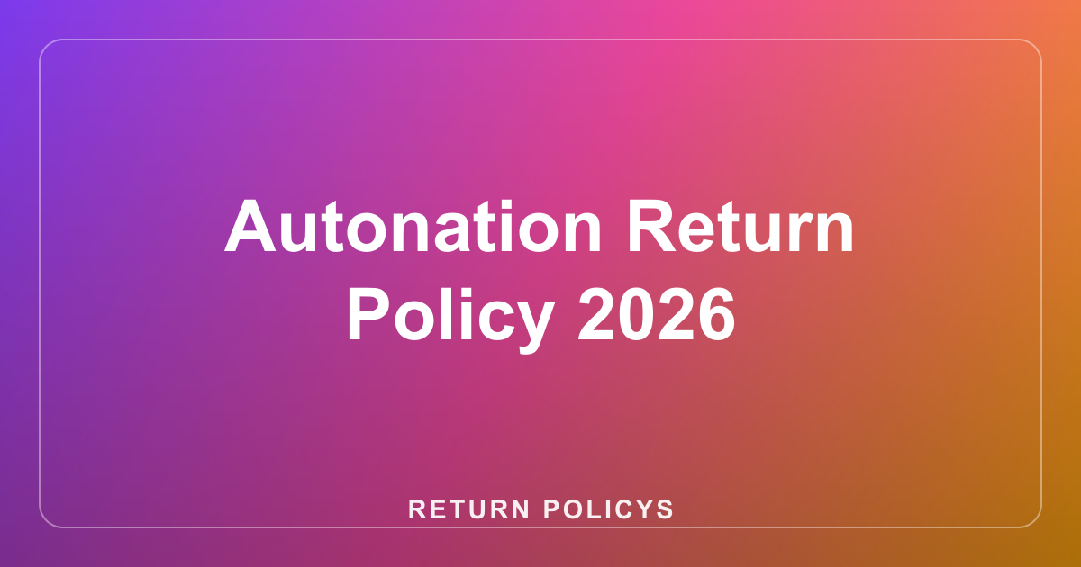 Autonation Return Policy 2026