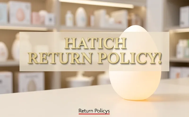 hatch return policy