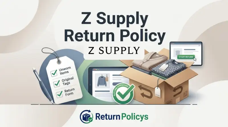 Z Supply Return Policy Guide