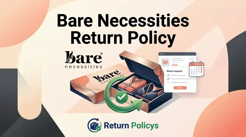 Bare Necessities Return Policy